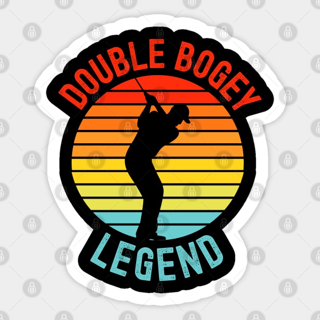 Double Bogey Legend Golf Lover Golfer Player Mens Funny Golf Sticker by pipsmerch